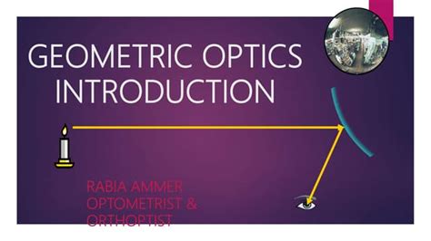 Geometrical Optics Introduction | PPT