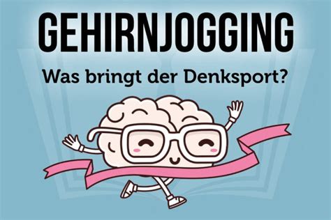 Gehirnjogging Kostenlose Übungen Aufgaben