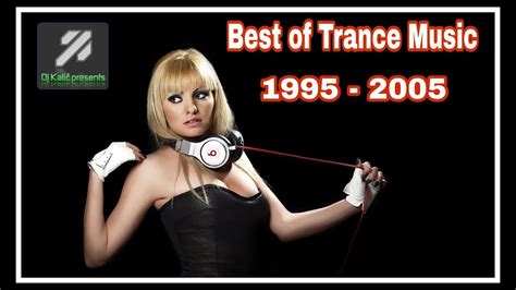 Best Of Trance Music Mix 1995 2005 Youtube