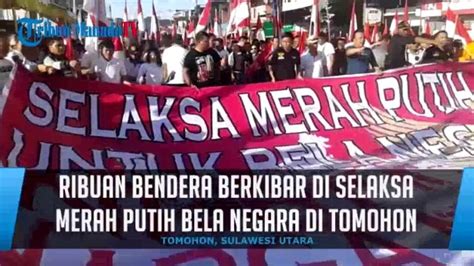 VIDEO Ribuan Bendera Berkibar Di Perhelatan Selaksa Merah Putih Bela