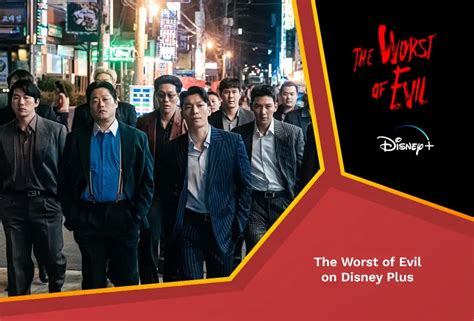 How To Watch The Worst Of Evil On Disney Plus In June