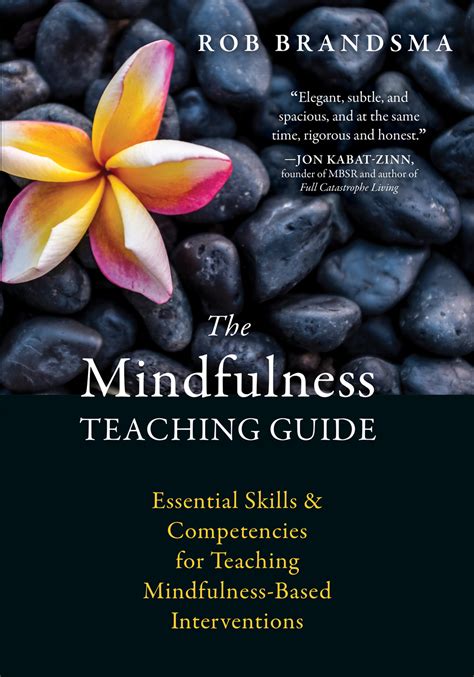 The Mindfulness Teaching Guide: Essential Skills and Competencies for ...