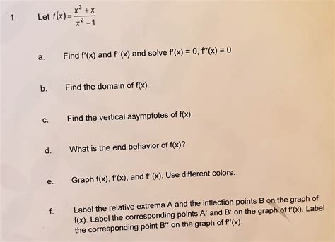 Solved Let Fxx2−1x3x A Find F′x And F′′x And Solve