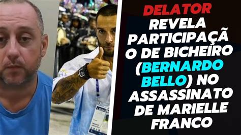 Delator Revela Participa O De Bicheiro Bernardo Bello No Assassinato