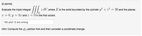 Solved Evaluate The Triple Integral Zdv Where E Is The Solid Chegg