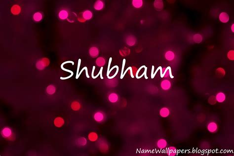 Shubham Name Wallpapers Shubham Name Wallpaper Urdu Name Meaning Name