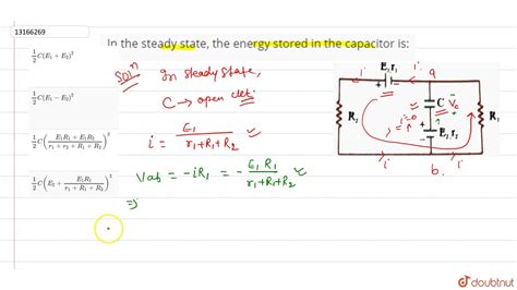 In The Steady State The Energy Stored In The Capacitor Is Youtube