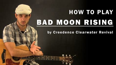 Bad Moon Rising Creedence Clearwater Revival How To Play Beginner