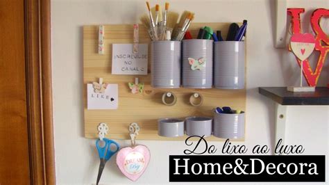 Do Lixo Ao Luxo Organizador Latas De Conserva Home Decora Youtube