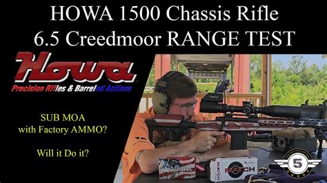 Howa 1500 6 5 Creedmoor Carbon Fiber Chassis Rifle RANGE TESTING MOA