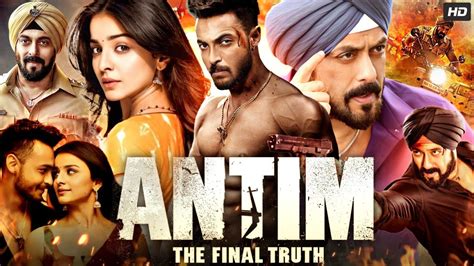 Antim The Final Truth Full Movie Salman Khan Aayush Sharma