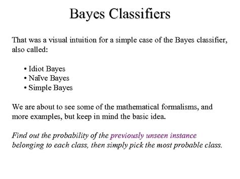 Naïve Bayes Classifier Thomas Bayes 1702 — 1761