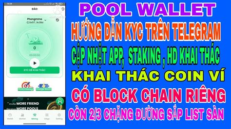 POOL WALLET Hướng dẫn KYC cập nhật app staking dự án coin ví