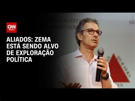 Zema está sendo alvo de exploração política afirmam aliados CNN Brasil