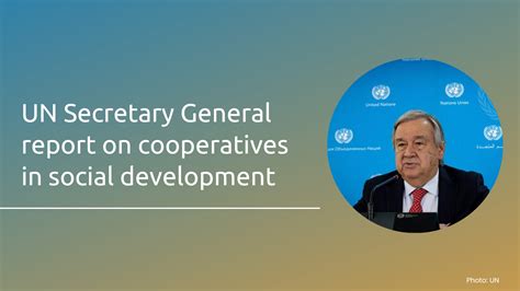 2023 UN Secretary General Report On Cooperatives In Social Development