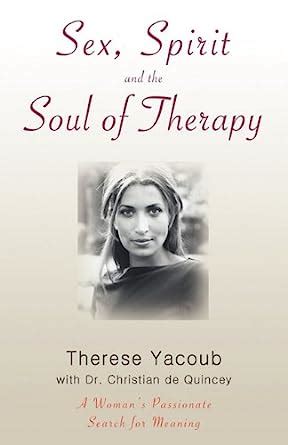 Sex Spirit And The Soul Of Therapy Books Amazon Ca