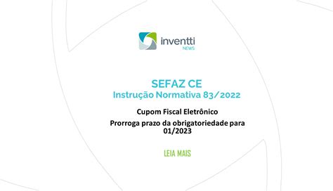 Sefaz Ce In 832022 Cf E Cupom Fiscal Eletrônico Prorroga Prazo