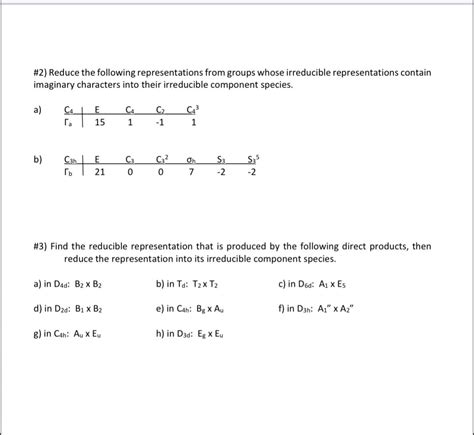 Solved Reduce The Following Representations From Groups Chegg