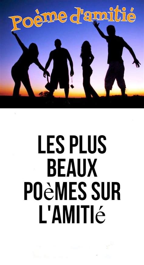 Les Plus Beaux Po Mes Sur L Amiti En Poeme Amiti Beaux Po Mes