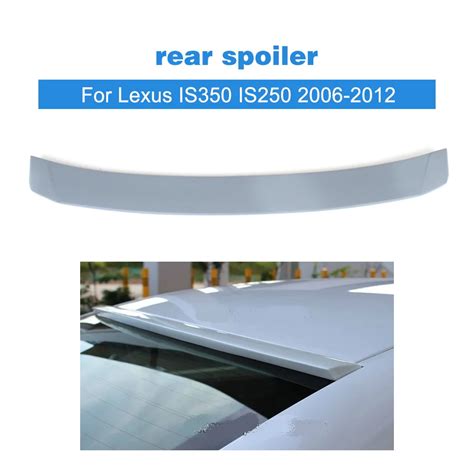 Rear Roof Spoiler For Lexus Is Is Custom Window Wing