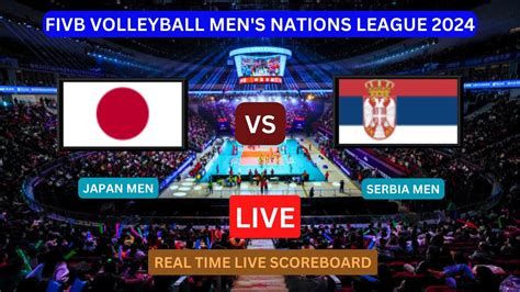 Japan Vs Serbia LIVE Score UPDATE Today 2024 FIVB Volleyball Men S