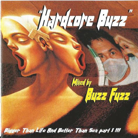 Buzz Fuzz Hardcore Buzz Cd Discogs
