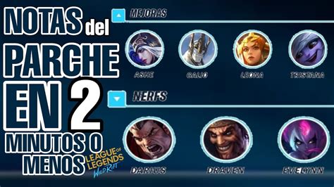 Notas Del Parche B En Minutos O Menos League Of Legends