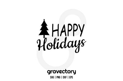 Happy Holidays SVG Free - Gravectory