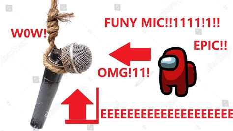 How To Make Your Mic Sound Bad Funny Mic YouTube