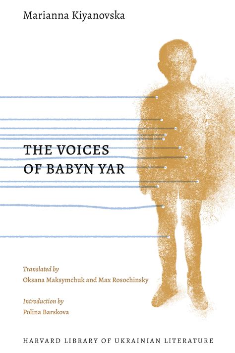 The Voices Of Babyn Yar By Marianna Kiyanovska