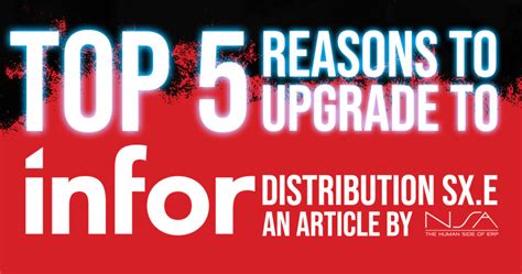 Top 5 Reasons To Upgrade To Infor Distribution Sxe Nsa 30