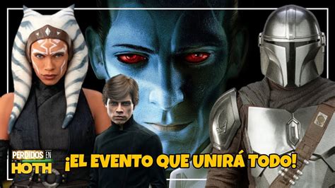 Qu Evento Unir The Mandalorian Y Las Otras Series De Star Wars