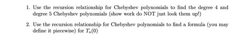 Solved 1 Use The Recursion Relationship For Chebyshev