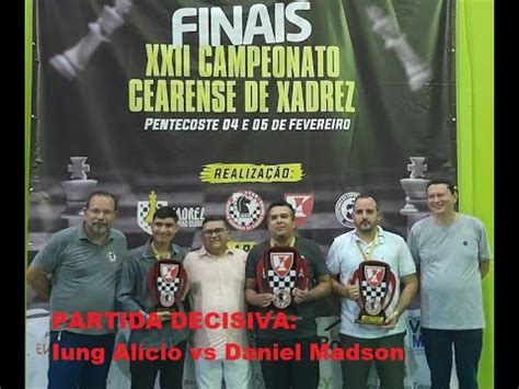 Decisão do XXII Campeonato Cearense de Xadrez Rápido Iung Alício vs