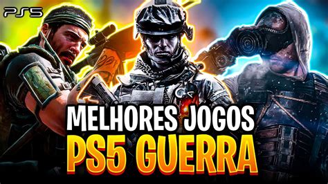 Top 15 Melhores Jogos De Guerra Que VÃo Te Deixar De Boca Aberta No Ps5 Youtube