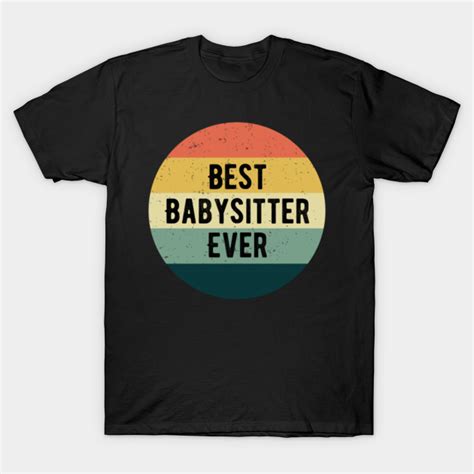 Vintage Retro Babysitter Babysitting Nanny Funny Babysitter T Shirt