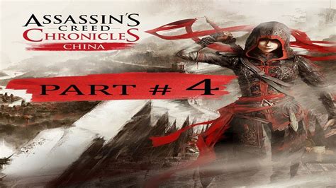 Assassinscreedchronicleschinawalkthroughpart 4the Slaver Youtube