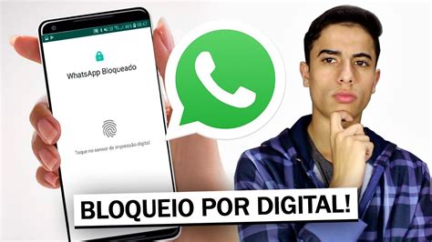 Como Ativar O Bloqueio Por Digital No Whatsapp Oficial Youtube