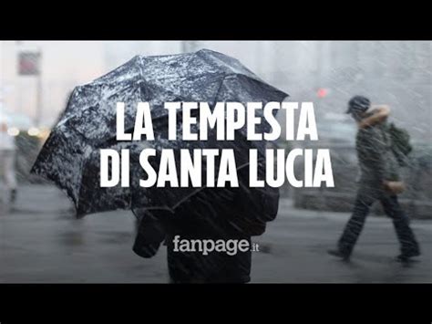 Allerta Maltempo Arriva La Tempesta Di Santa Lucia Scuole Chiuse E