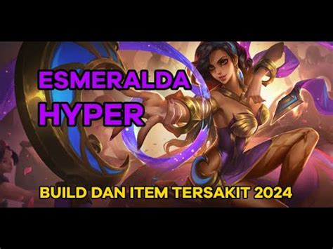 ESMERALDA HYPER I BUILD DAN ITEM TERSAKIT 2024 YouTube