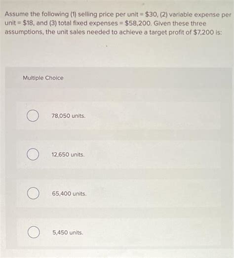 Solved Assume The Following Selling Price Per Unit Chegg