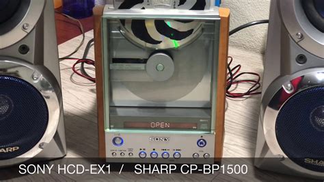 Sony Cmt Ex1 Hcd Ex1 Sharp Cp Bp1500 Youtube