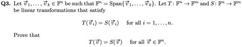 Solved Q3 Let V1 VkFn Be Such That Fn Span V1 Vk Let Chegg