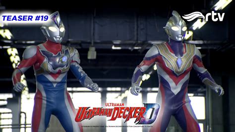 Ultraman Decker Rtv Teaser Episode Youtube