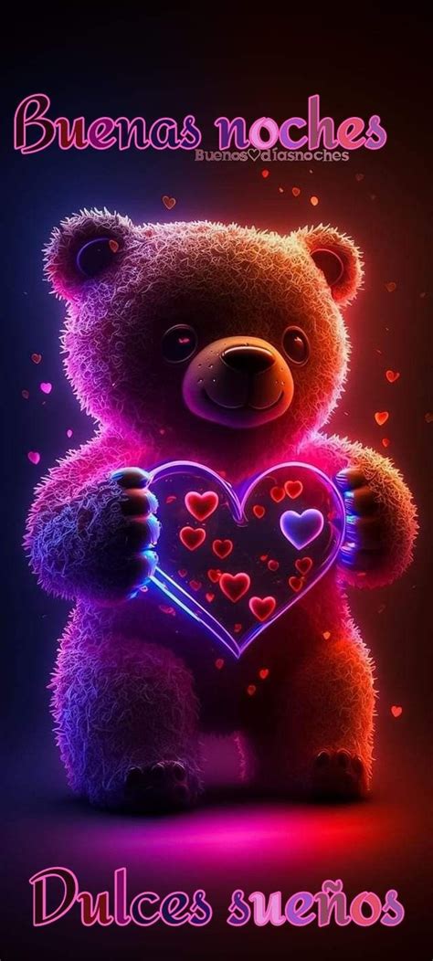 Pin By Facebook Buenos D As Noches On Buenas Noches Teddy Bear