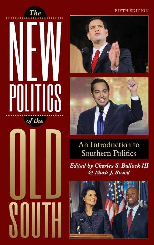 Pdf The New Politics Of The Old South An Introduction To Southern