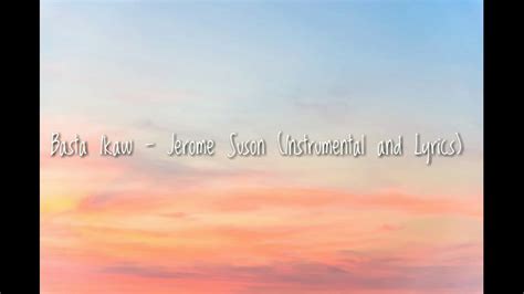 Basta Ikaw Jerome Suson Instrumental And Lyrics Youtube