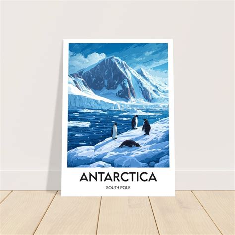 Antarctica Poster Antarctica Travel Poster Interior Decoration
