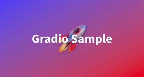Gradio Sample - a Hugging Face Space by kurotaku