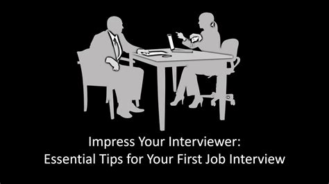 Impress Your Interviewer Essential Tips For Your First Job Interview Interviewpreparation